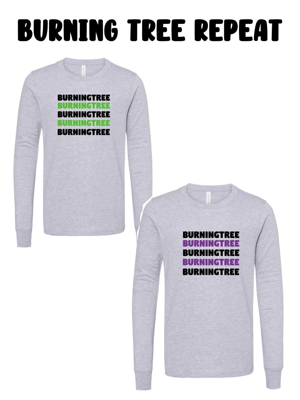 Burning Tree Repeat Long Sleeve